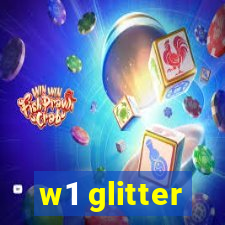 w1 glitter